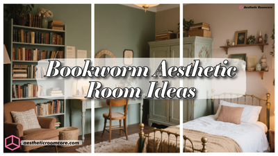 Bookworm Aesthetic Room Ideas