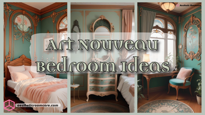 Art Nouveau Bedroom Ideas